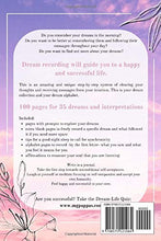 The Dreams Journal: Systematically record your dreams, learn how to interpret them and let your inner self communicate with you