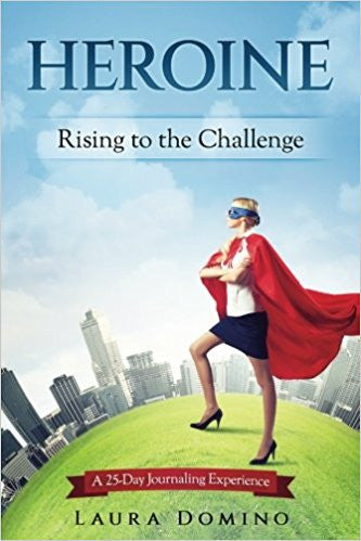 Heroine: Rising to the Challenge